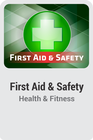 First Aid and Safety