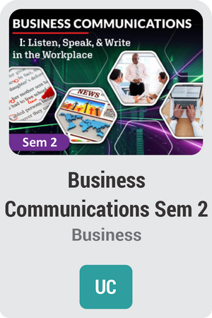 Business Communications Semester 2: Listen, Speak, and Write in the Workplace