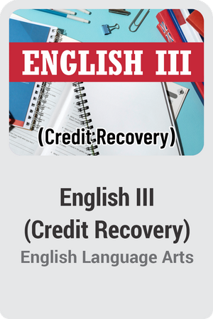 English III (Credit Recovery)