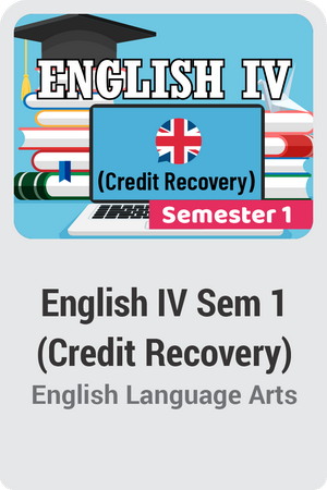 English IV Semester 1 (Credit Recovery)
