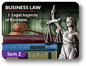 Business Law Semester 2: Legal Aspects of Business
