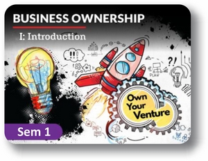  Business Ownership Semester 1: Introduction
