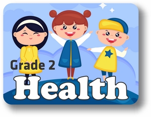 Grade 2 Health Semester - 2