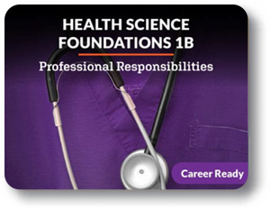Health Science Foundations Semester - 2 Professional Responsibilities