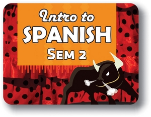 Spanish I - Semester - 2