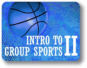  Introduction to Group Sports II (Middle School)