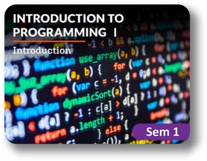  Introduction to Programming Semester - 1: Introduction