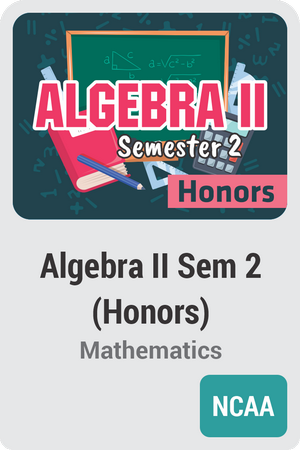 Algebra II Semester 2 (Honors)