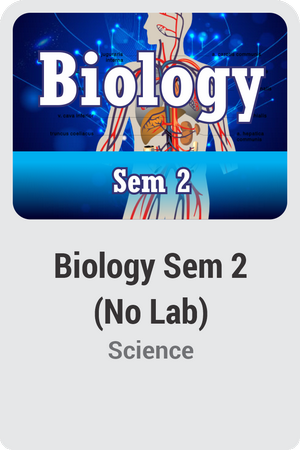 Biology Semester 2 (No Lab)