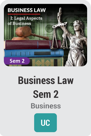 Business Law Semester 2: Legal Aspects of Business