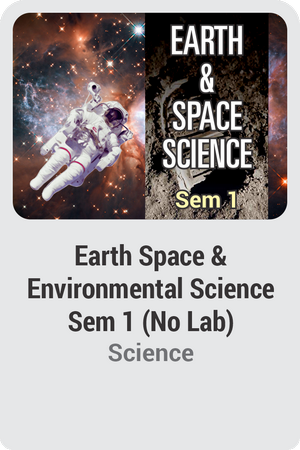 Earth Space and Environmental Science Semester 1 (Earth and Space Science) (No Lab)