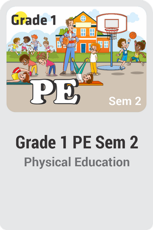 Grade 1 PE Semester 2