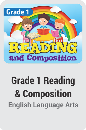 Grade 1 Reading and Composition
