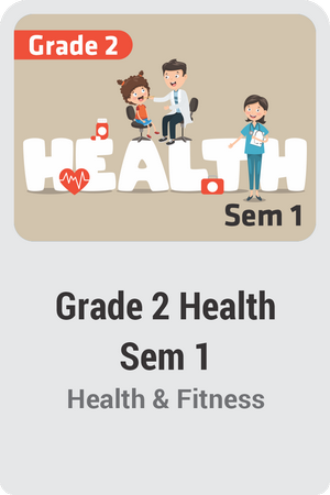 Grade 2 Health Semester 1