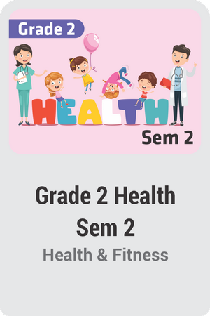 Grade 2 Health Semester 2