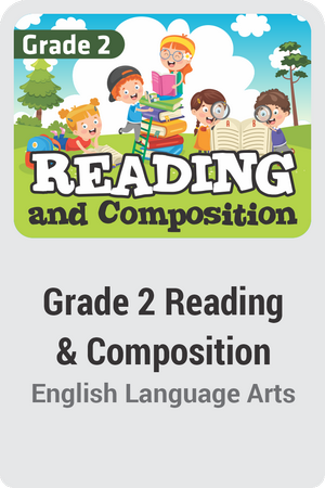 Grade 2 Reading and Composition