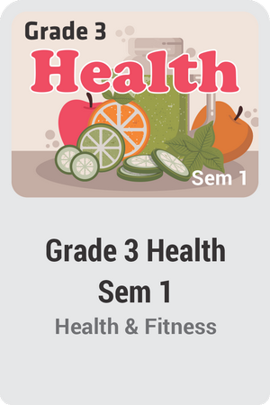 Grade 3 Health Semester 1