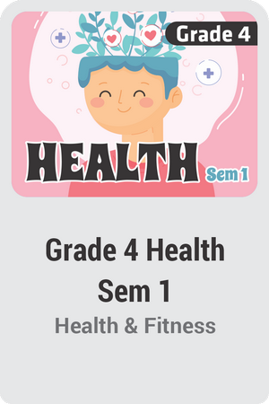 Grade 4 Health Semester 1