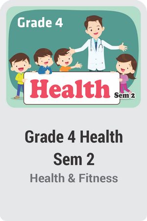 Grade 4 Health Semester 2