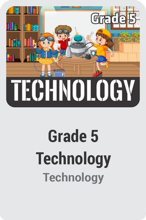 Grade 5 Technology