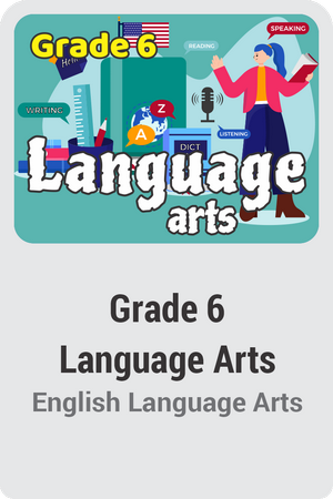 Grade 6 Language Arts
