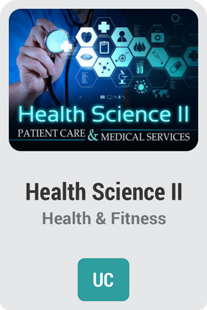 Health Science II: Patient Care and Medical Services