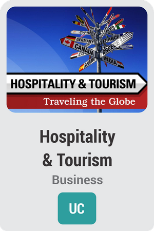 Hospitality and Tourism: Traveling the Globe