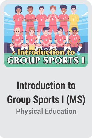 Introduction to Group Sports I (Middle School)