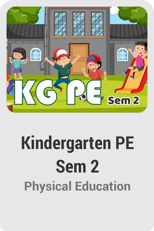 Kindergarten PE Semester 2