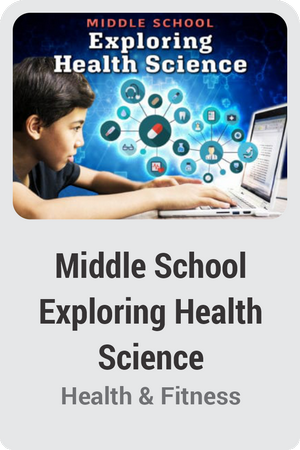 Middle School Exploring Health Science