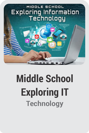 Middle School Exploring Information Technology
