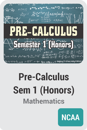 Pre-Calculus Semester 1 (Honors)