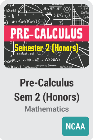 Pre-Calculus Semester 2 (Honors)