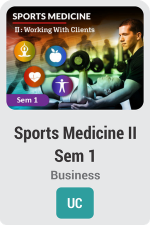 Sports Medicine II Semester 1: Working With Clients