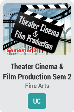 Theater Cinema and Film Production Semester 2