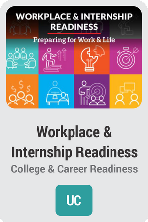 Workplace and Internship Readiness: Preparing for Work & Life