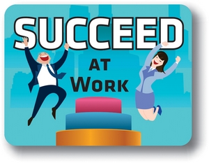 Succeed At Work