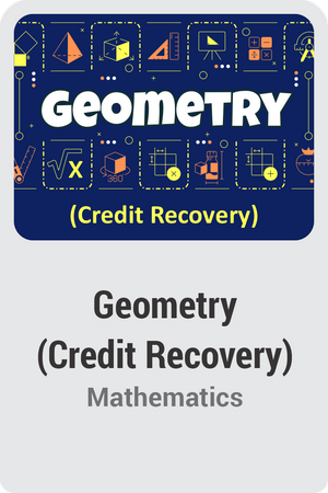 Geometry (Credit Recovery)